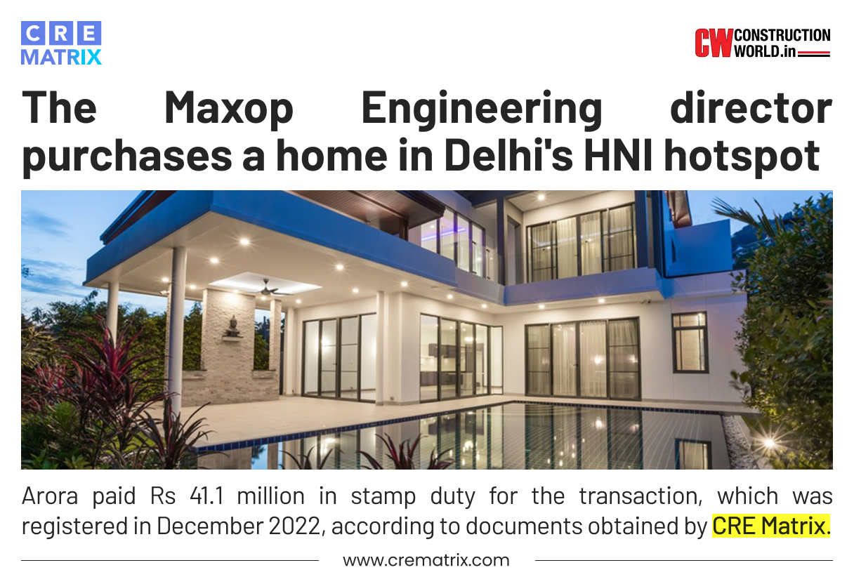 Maxop Engineering Director Buys Luxury Bungalow in Delhi’s Golf Links for ₹68.5 Crore