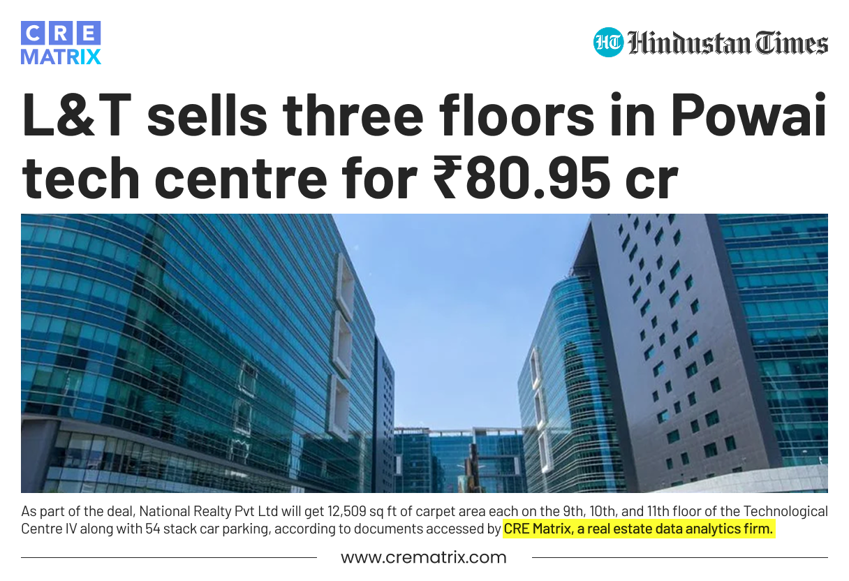 L&T Sells Three Floors in Powai Tech Centre for ₹80.95 Crore
