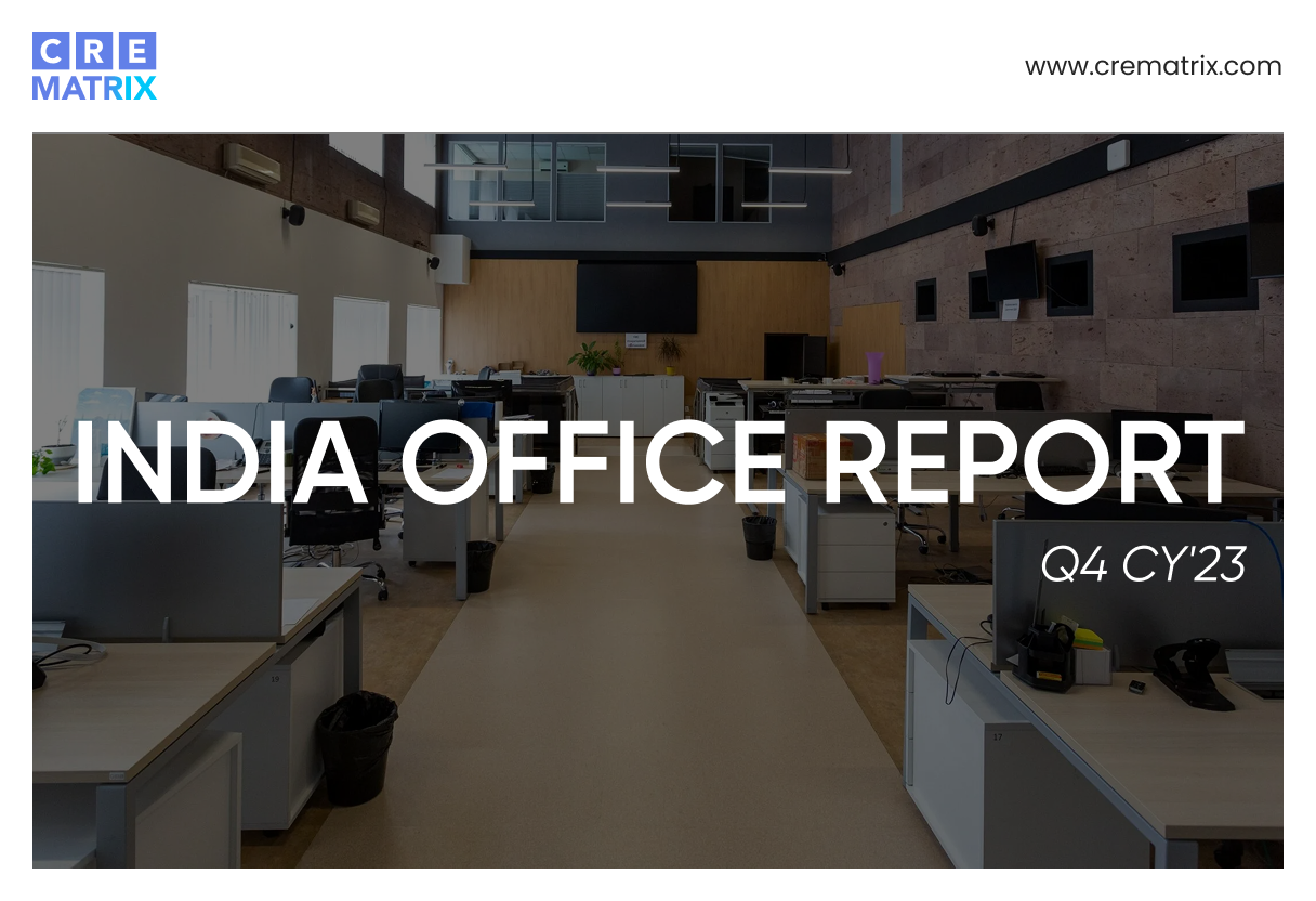 India Office Market Q4 CY’23: Demand Holds Strong, Rentals Rise