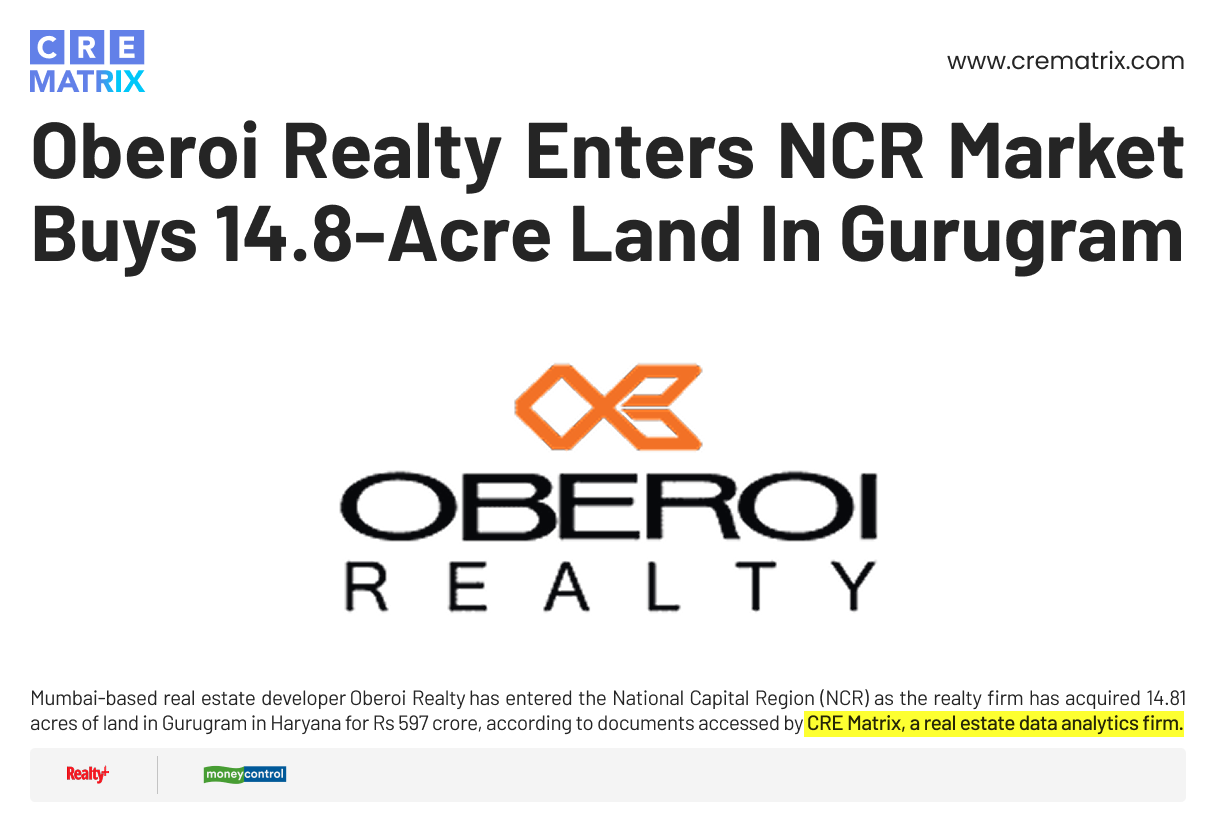 Mumbai-based Oberoi Realty Enters NCR Market with Strategic Land Acquisition in Gurugram
