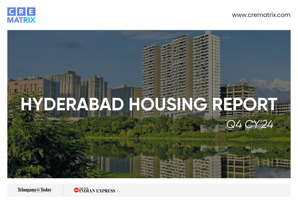 Hyderabad Real Estate Snapshot – Q4 CY’24