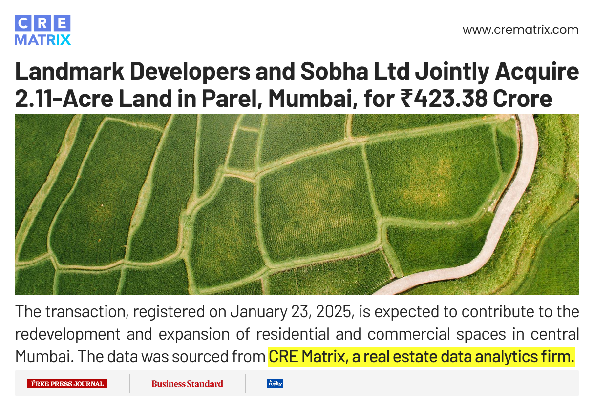 Landmark Developers & Sobha Ltd Acquires 2.11 Acre Land Worth ₹423 Crore in Parel