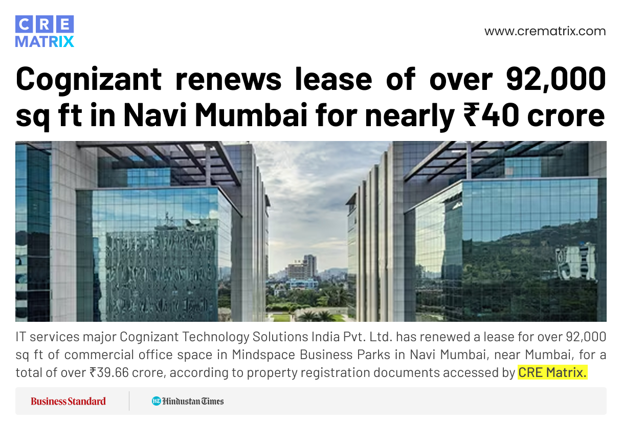 Cognizant Renews 92,000+ Sq Ft Office Lease in Navi Mumbai in ₹40 Cr Deal