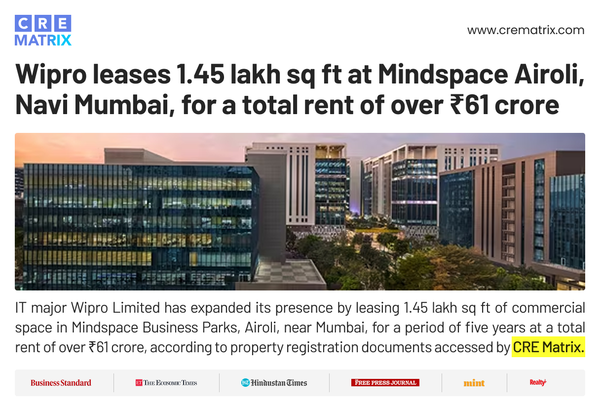 Wipro Leases 1.45 Lakh Sq Ft Office Space at Mindspace SEZ, Airoli