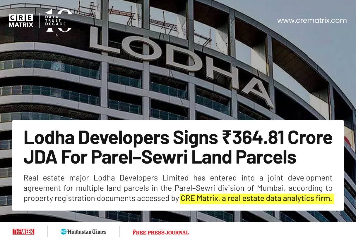 Lodha Developers Limited Signs ₹364.81 Crore JDA for Parel–Sewri Land Parcels