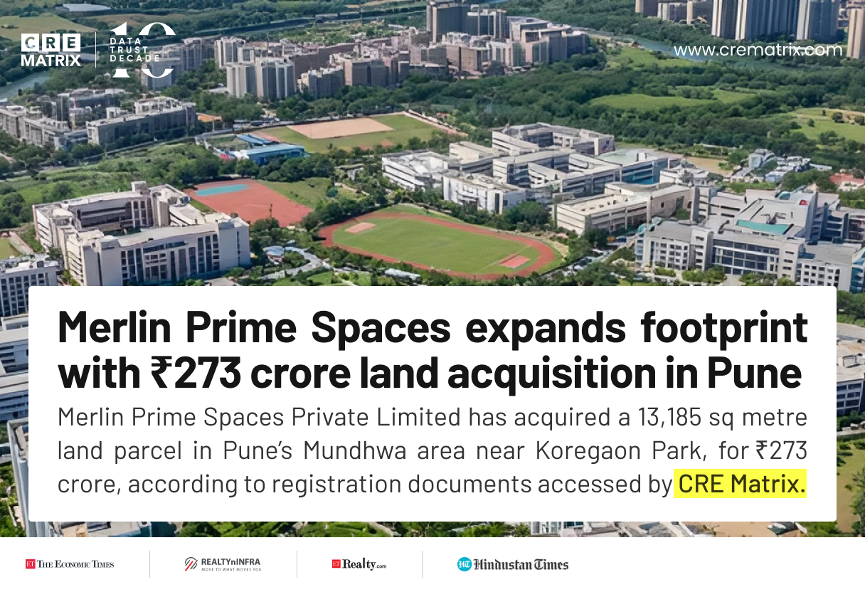 Merlin Group Acquires 3.3-acre land near Pune’s Koregaon Park for Rs 273 crore