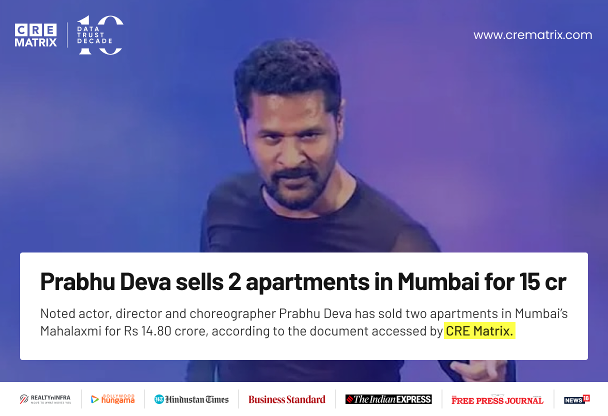 Prabhu Deva Sells Two Luxury Apartments in Mahalaxmi for ₹14.8 Crore