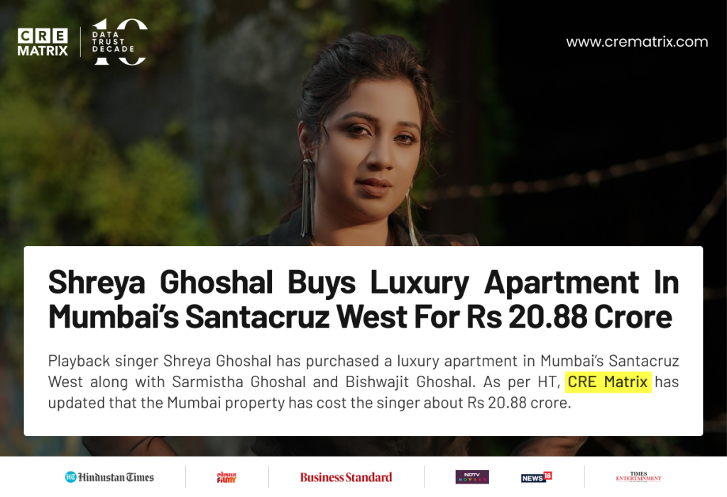 Shreya Ghoshal Buys Luxury Apartment in Santacruz West for ₹20.88 Crore