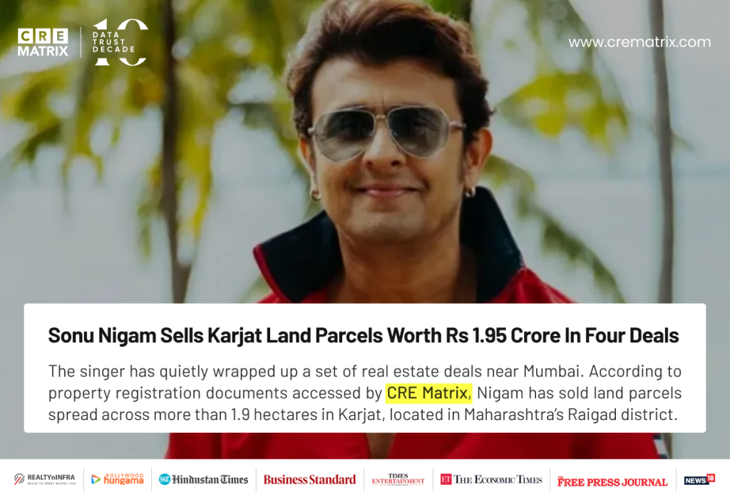 Sonu Nigam Sells Land Parcels in Karjat for ₹1.95 Crore