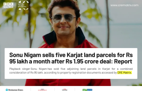 Sonu Nigam Sells 1.067 Hectares of Land in Karjat for ₹95 Lakh