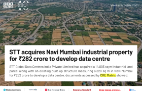 STT Global Data Centres Acquires Land in Navi Mumbai for ₹282 Crore