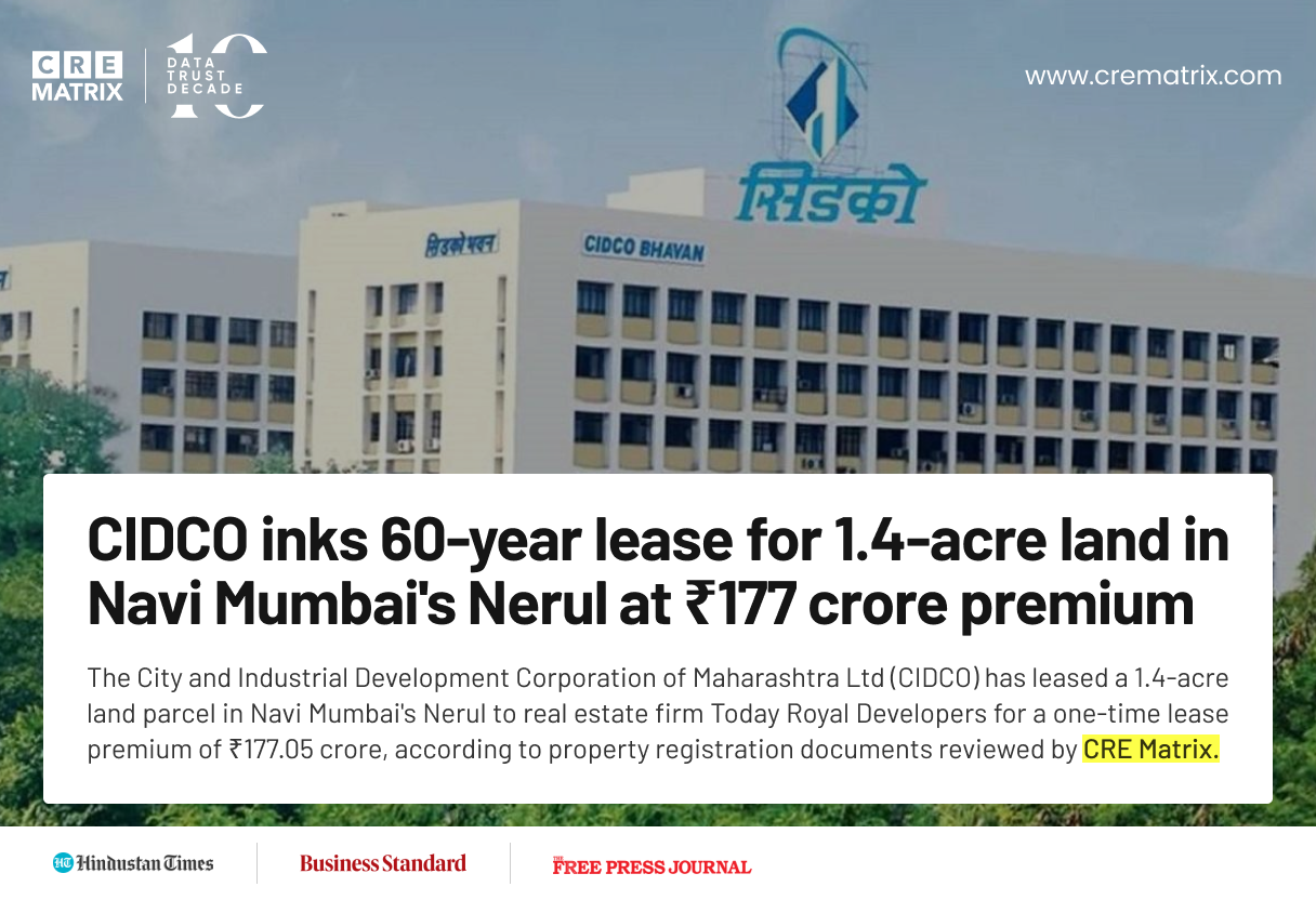 CIDCO Leases Prime Nerul Land Parcel to Today Royal Developers for ₹177 Crore