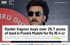 Ranbir Kapoor Buys 25.7 Acres in Pune’s Mulshi for ₹16.42 Crore