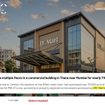 DMart Operator Avenue Supermarts Buys Premium Commercial Property in Thane for ₹99 Crore
