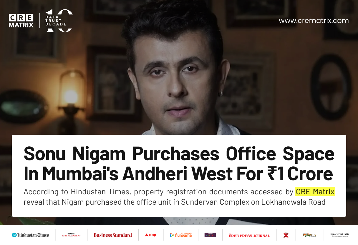Sonu Nigam Buys 258 Sq Ft Office in Andheri West for ₹1 Crore